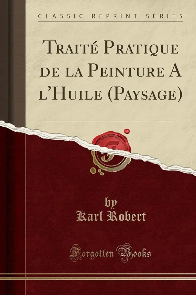 Capa do Livro Traité Pratique de la Peinture a L´ Huile Paysage - Karl Robert