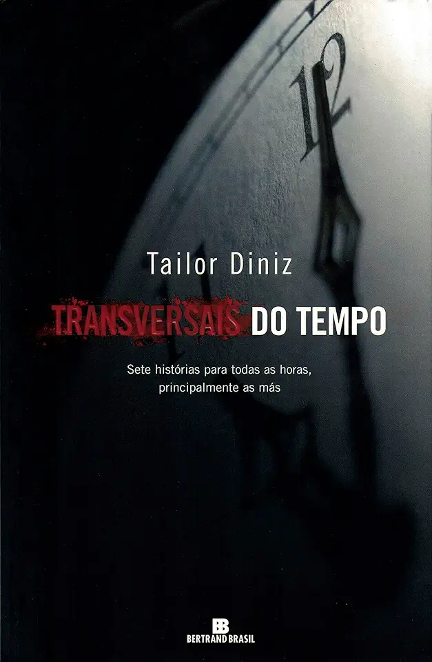 Capa do Livro Transversais do Tempo - Tailor Diniz