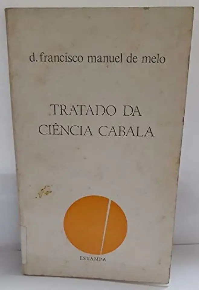 Treatise on the Science of Kabbalah - D. Francisco Manuel de Melo