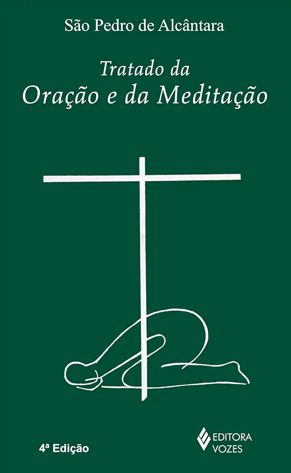 Capa do Livro Tratado da Oracao e da Meditacao - Sao Pedro De Alcantara