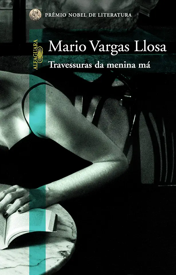 Capa do Livro Travessuras da Menina Má - Mario Vargas Llosa