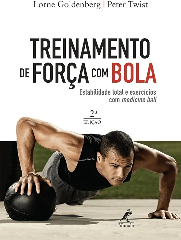 Capa do Livro Treinamento de Força com Bola - Lorne Goldenberg