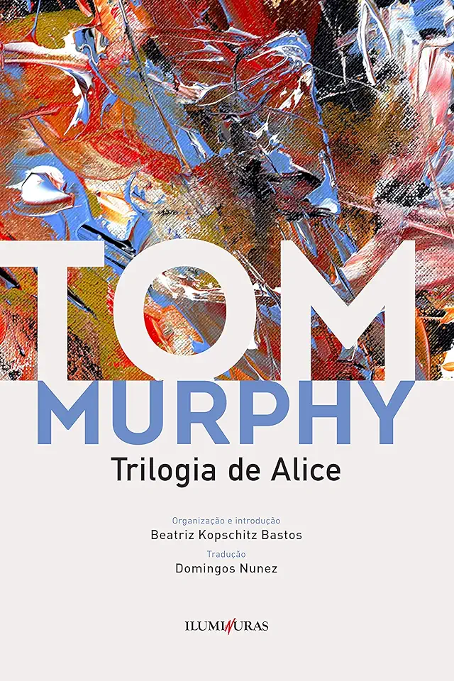 Capa do Livro Trilogia de Alice - Murphy, Tom