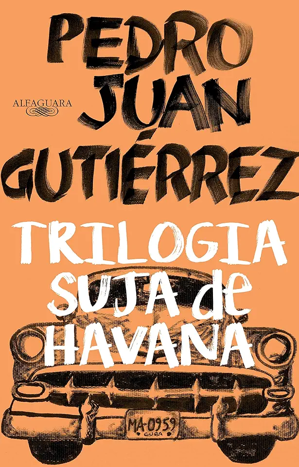 Capa do Livro Trilogia Suja de Havana - Pedro Juan Gutiérrez