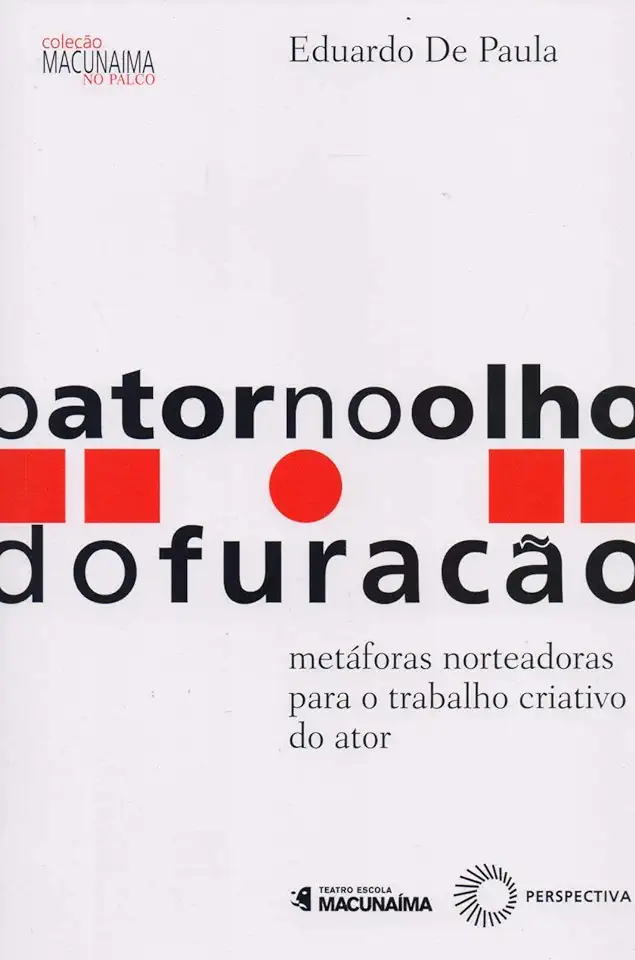 Capa do Livro O ator no olho do furacão - Eduardo de Paula