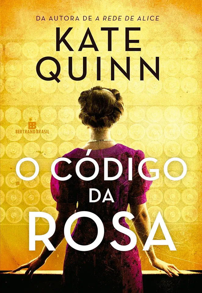 Capa do Livro O código da rosa - Kate Quinn