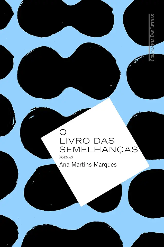 Capa do Livro O livro das semelhanças - Ana Martins Marques