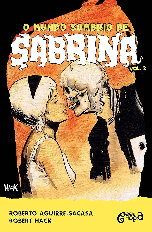 Capa do Livro O mundo sombrio de Sabrina – Vol. 2 - Aguirre-Sacasa, Roberto; Hack, Robert