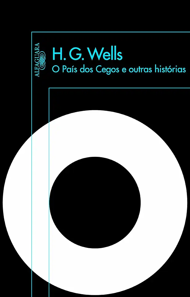 Capa do Livro O País dos Cegos e Outras Histórias - H. G. Wells