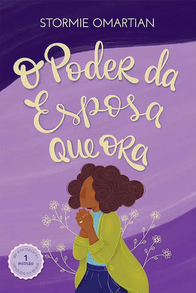 Capa do Livro O Poder da Esposa Que Ora - Stormie Omartian