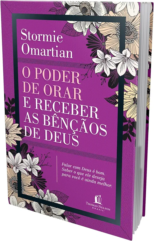 Capa do Livro O Poder de Orar e Receber as Bençãos de Deus - Stormie Omartian