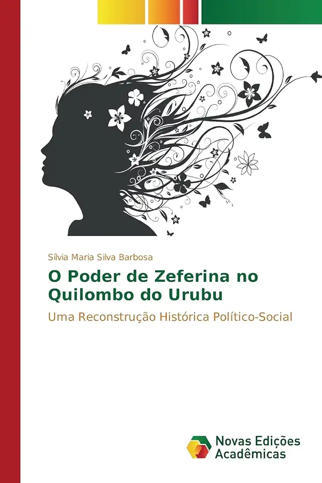 Capa do Livro O Poder de Zeferina no Quilombo do Urubu - Silvia Maria Barbosa