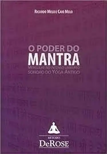 Capa do Livro O Poder do Mantra - Ricardo Melo e Caio Melo