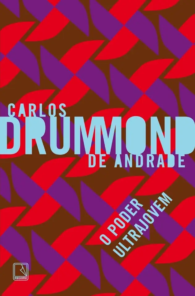 Capa do Livro O Poder Ultrajovem - Carlos Drummond de Andrade