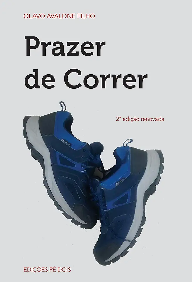 Capa do Livro O Prazer de Correr - Olavo Avalone Filho