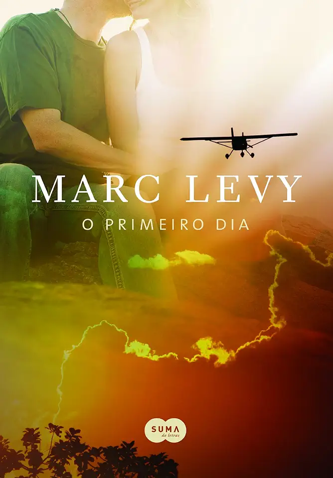 Capa do Livro O Primeiro Dia - Marc Levy