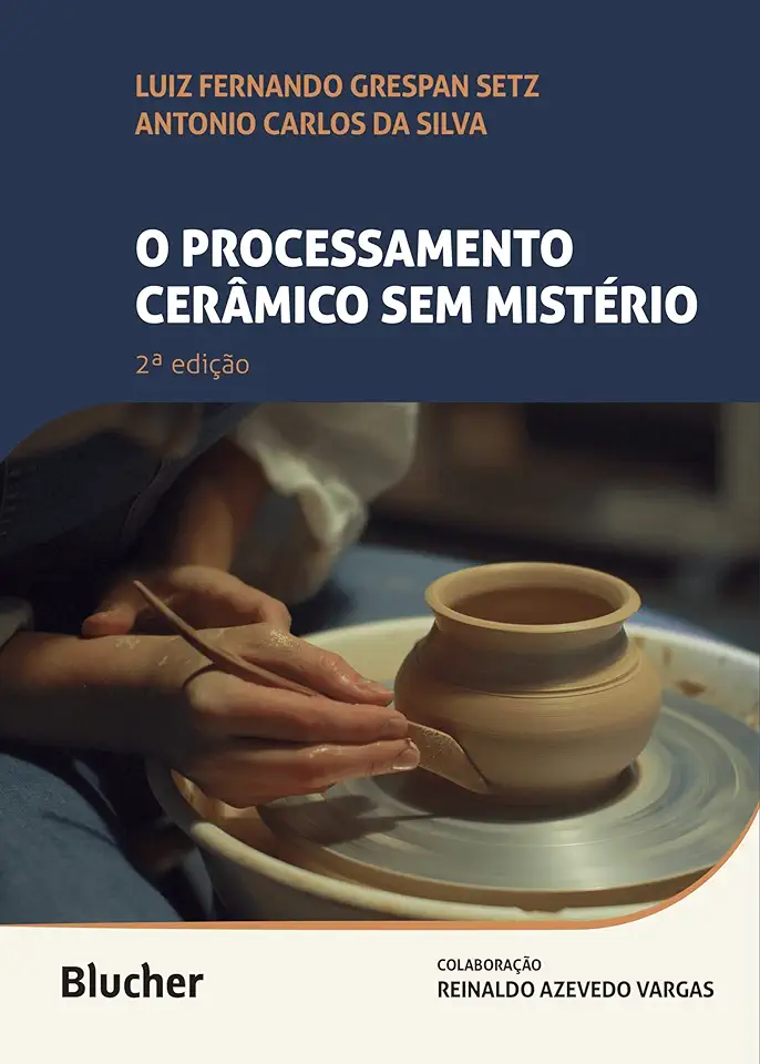 Capa do Livro O processamento cerâmico sem mistério - Antonio