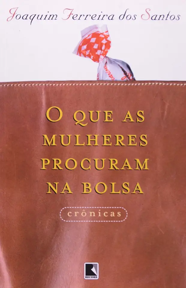 Capa do Livro O Que as Mulheres Procuram na Bolsa - Joaquim Ferreira dos Santos