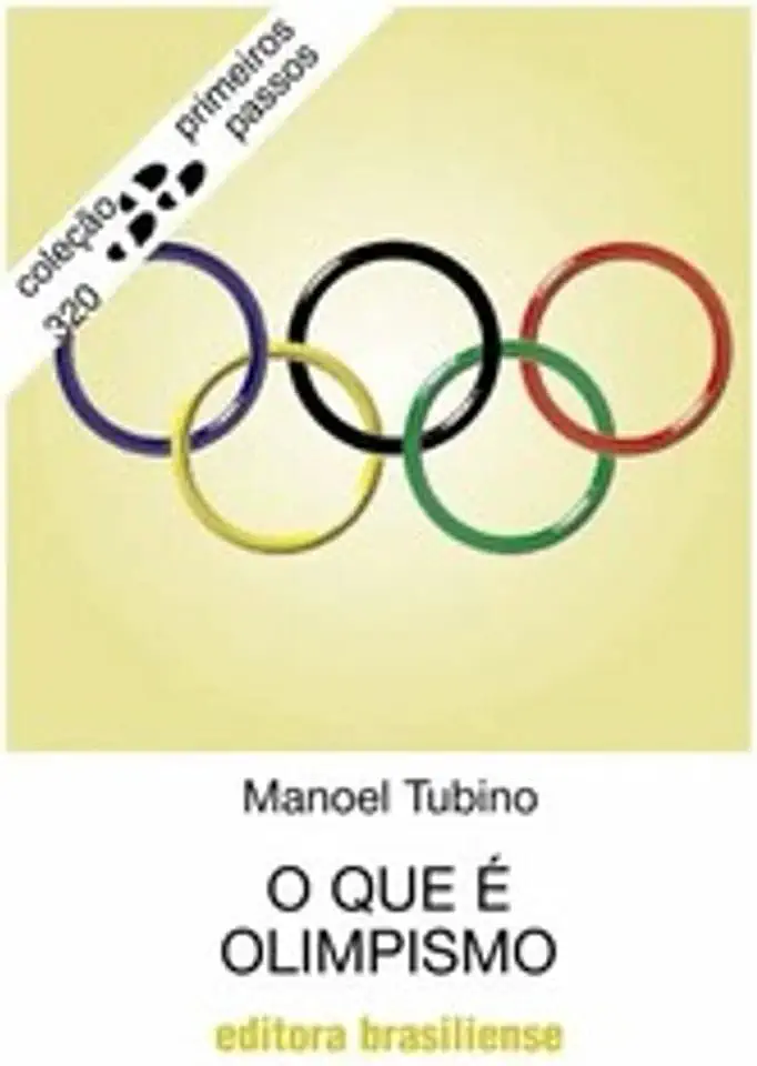 What is Olympism? - Manoel Tubino