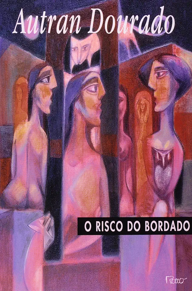 Capa do Livro O Risco do Bordado - Autran Dourado