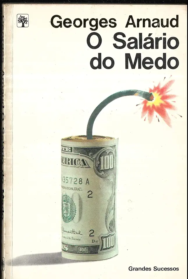 Capa do Livro O Salário do Medo - Georges Arnaud