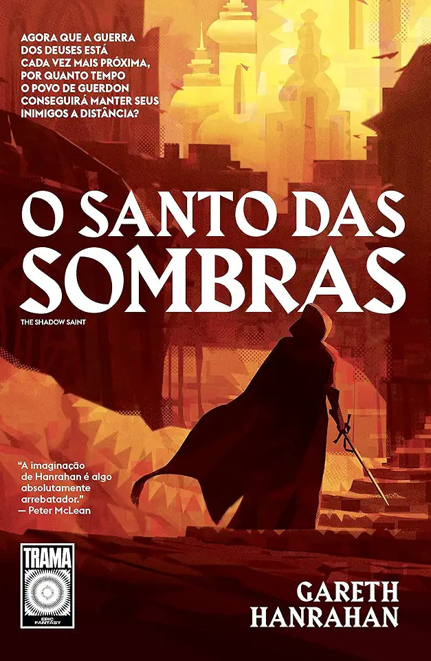 Capa do Livro O santo das sombras - Gareth Hanrahan