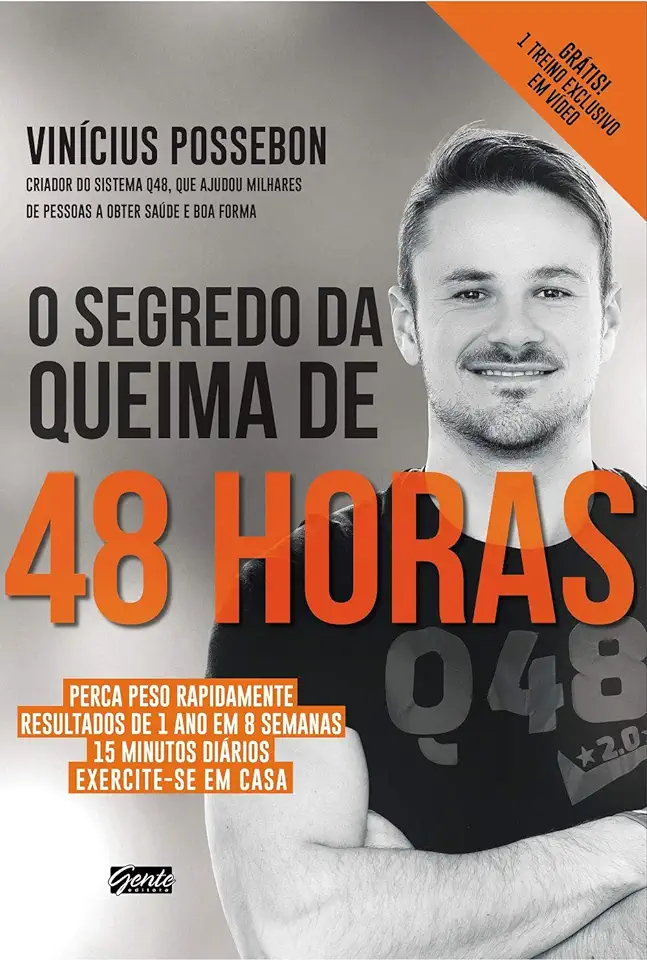 Capa do Livro O Segredo da Queima de 48 Horas - Vinícius Possebon