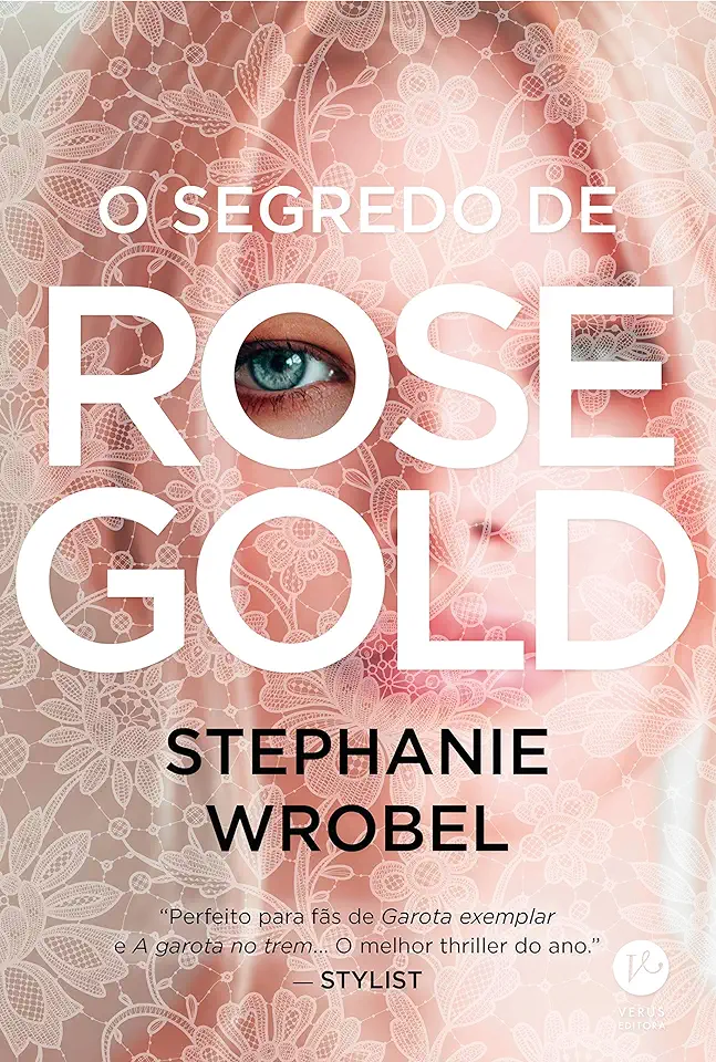 Capa do Livro O segredo de Rose Gold - Wrobel, Stephanie