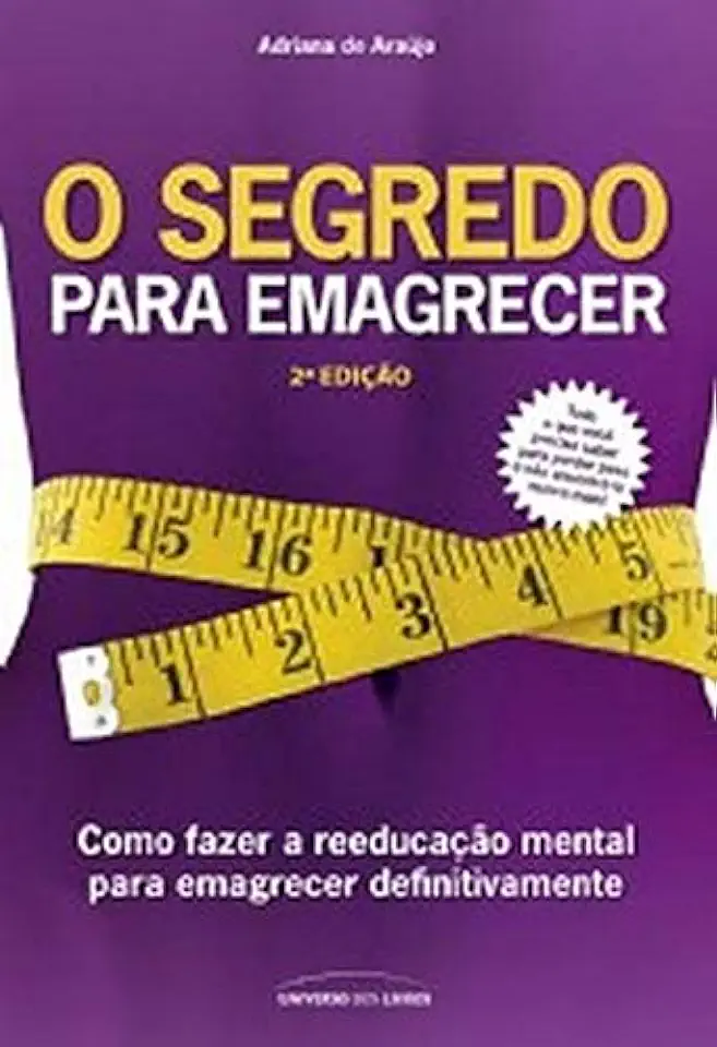 Capa do Livro O Segredo para Emagrecer - Adriana de Araújo