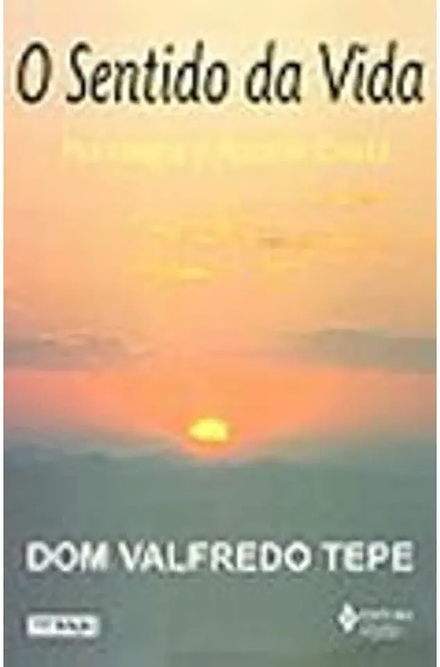 Capa do Livro O Sentido da Vida - Dom Valfredo Tepe