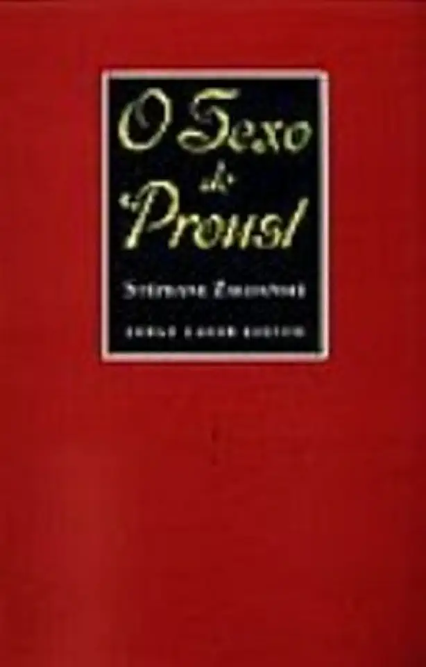 Capa do Livro O Sexo de Proust - Stéphane Zagdanski