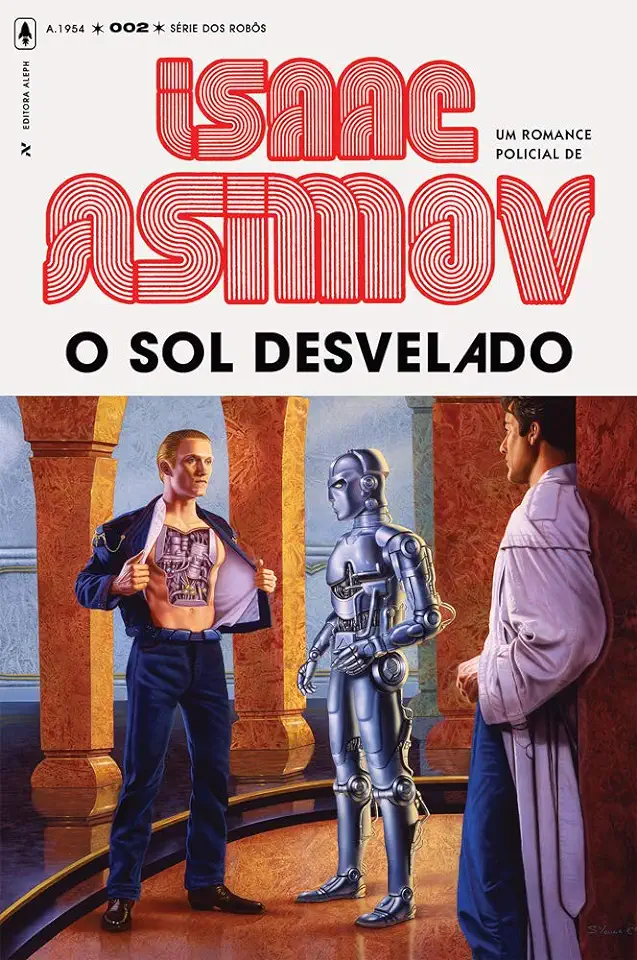 Capa do Livro O Sol Desvelado - Isaac Asimov