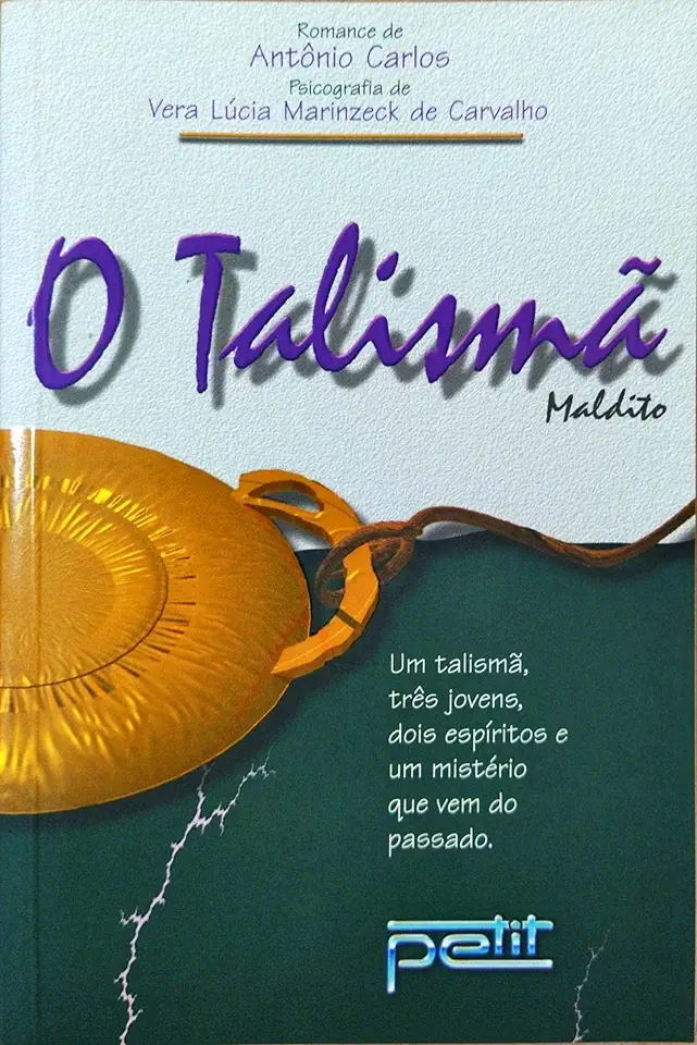 Capa do Livro O Talismã Maldito - Vera Lúcia Marinzeck de Carvalho