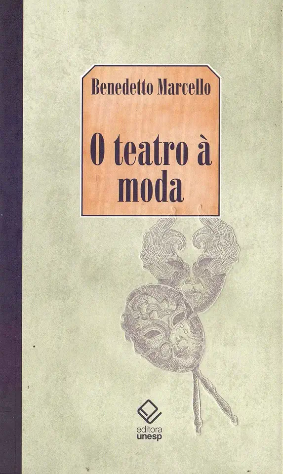 Capa do Livro O teatro à moda - Benedetto Marcello