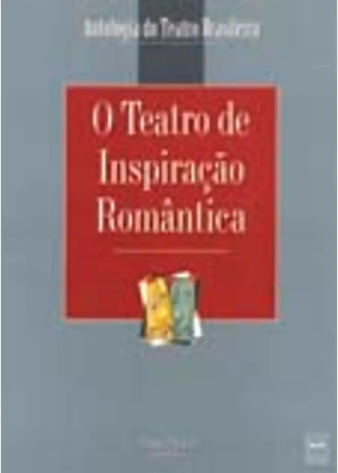 Capa do Livro O Teatro de Inspiração Romântica - Flávio Aguiar