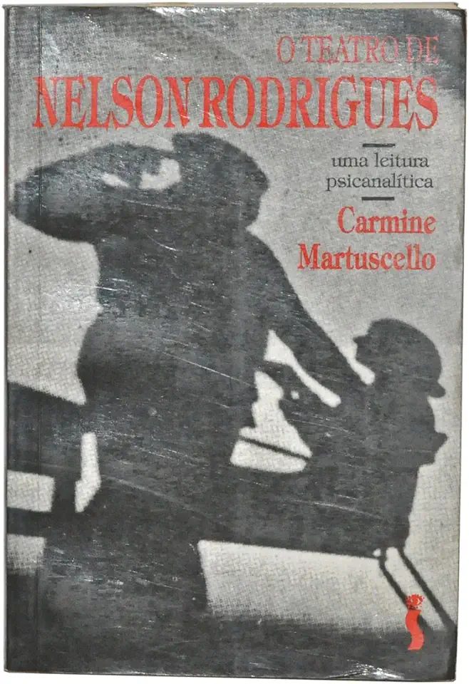 Capa do Livro O Teatro de Nelson Rodrigues - Carmine Martuscello