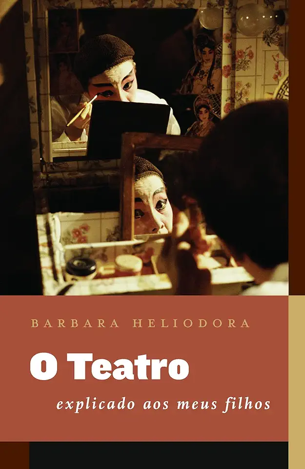 Capa do Livro O Teatro Explicado aos Meus Filhos - Barbara Heliodora