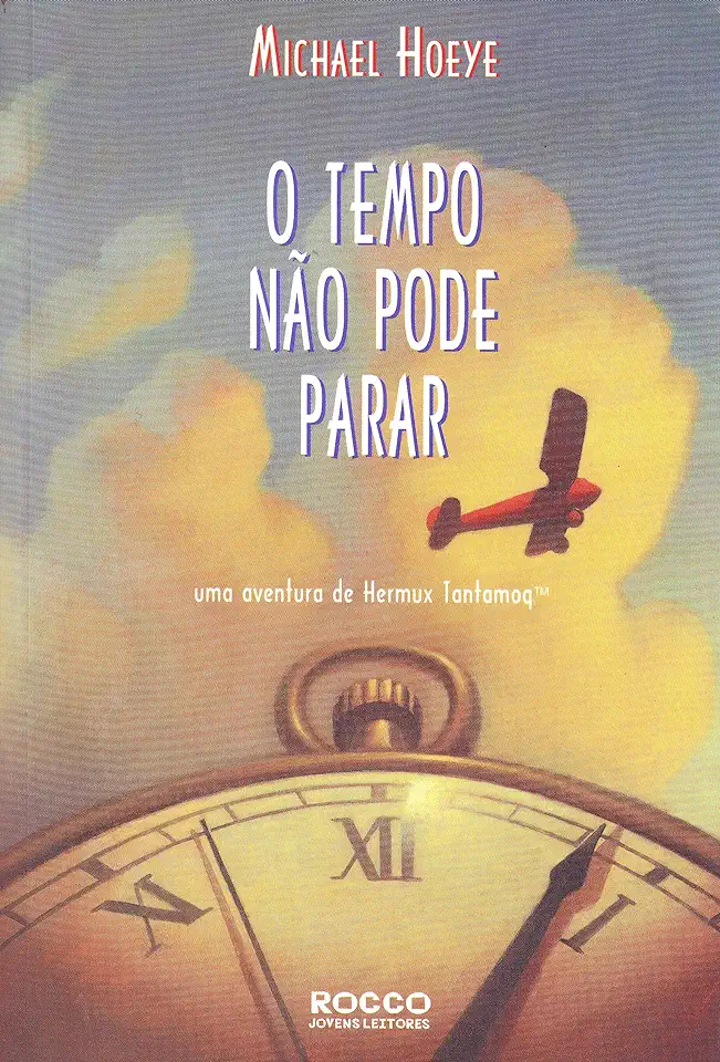 Capa do Livro O Tempo Não Pode Parar - Michael Hoeye