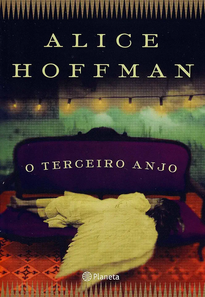 Capa do Livro O Terceiro Anjo - Alice Hoffman