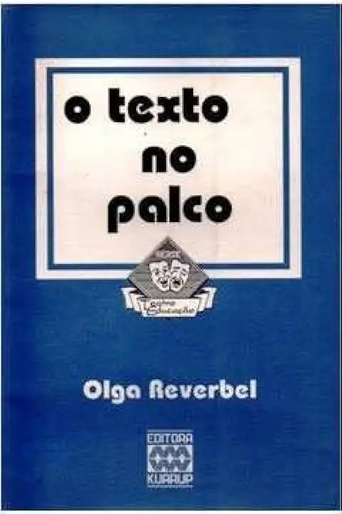 Capa do Livro O Texto no Palco - Olga Reverbel