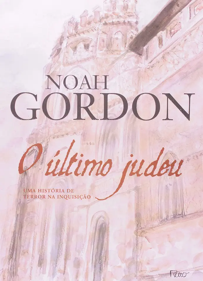 Capa do Livro O último judeu - uma história de terror na Inquisição - Gordon Noah