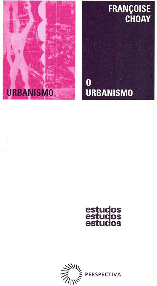 Capa do Livro O Urbanismo - Françoise Choay