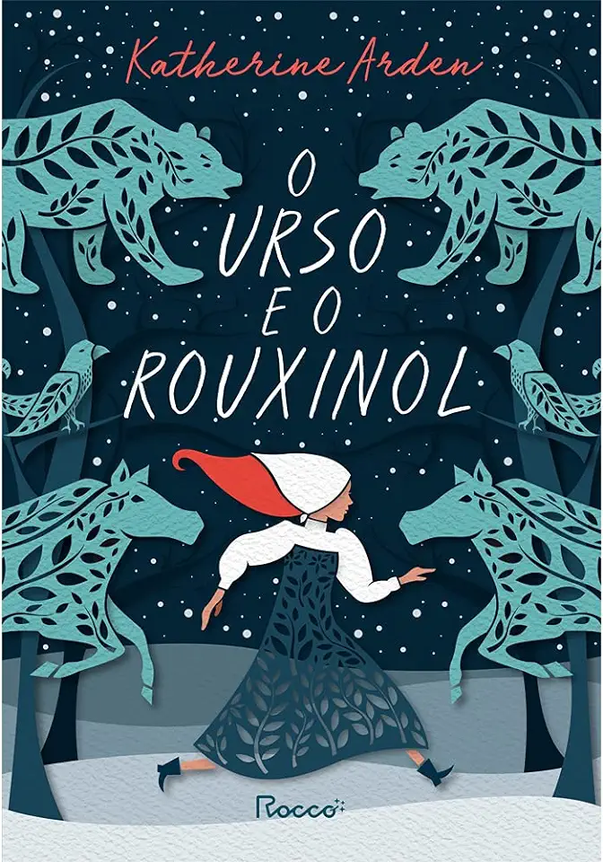 Capa do Livro O urso e o rouxinol - Arden, Katherine