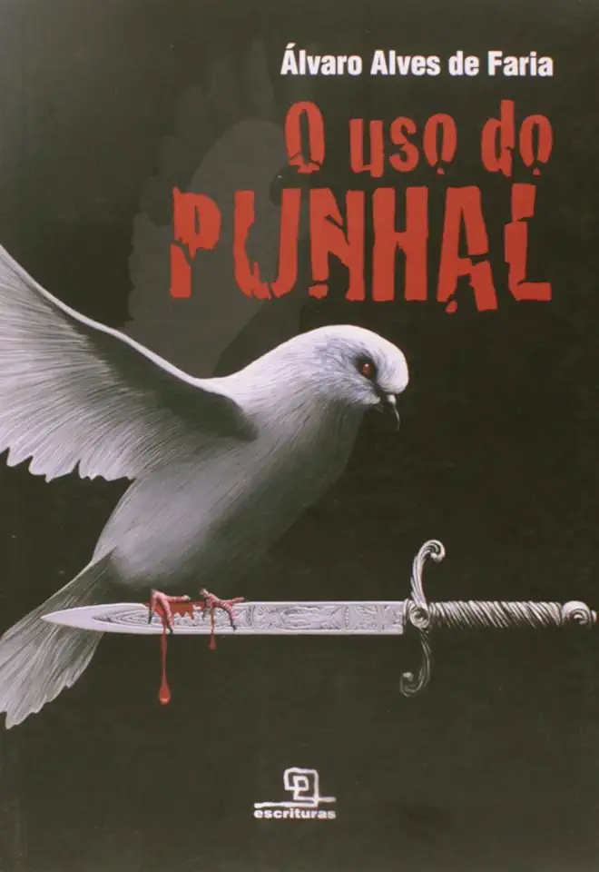 Capa do Livro O Uso do Punhal - Álvaro Alves de Faria