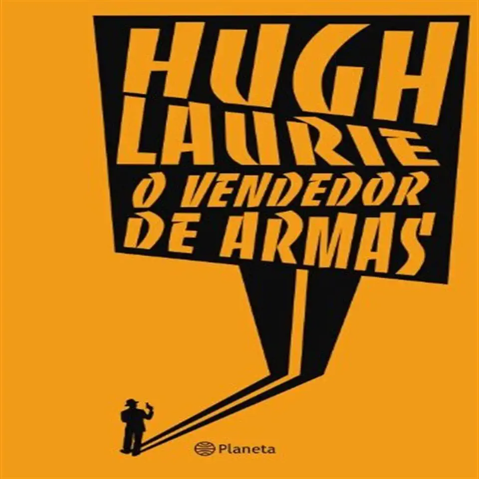 Capa do Livro O Vendedor de Armas - Hugh Laurie