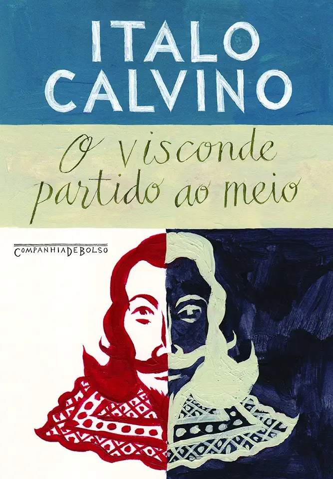 Capa do Livro O Visconde Partido ao Meio - Italo Calvino