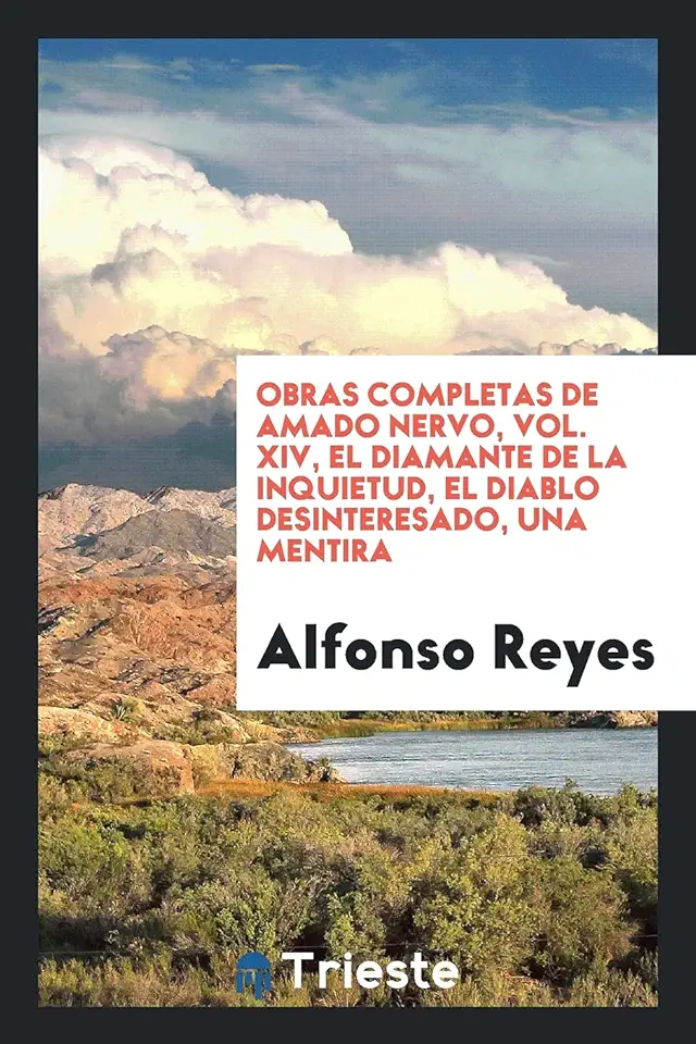 Complete Works of Alfonso Reyes - Vol - XIV - Alfonso Reyes