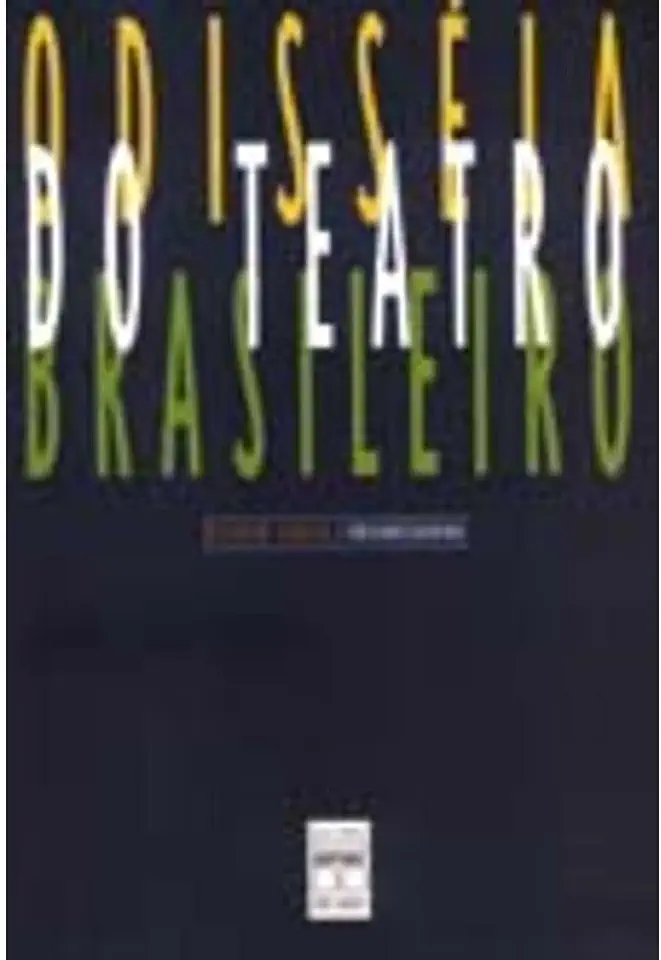 Capa do Livro Odisséia do Teatro Brasileiro - Silvana Garcia