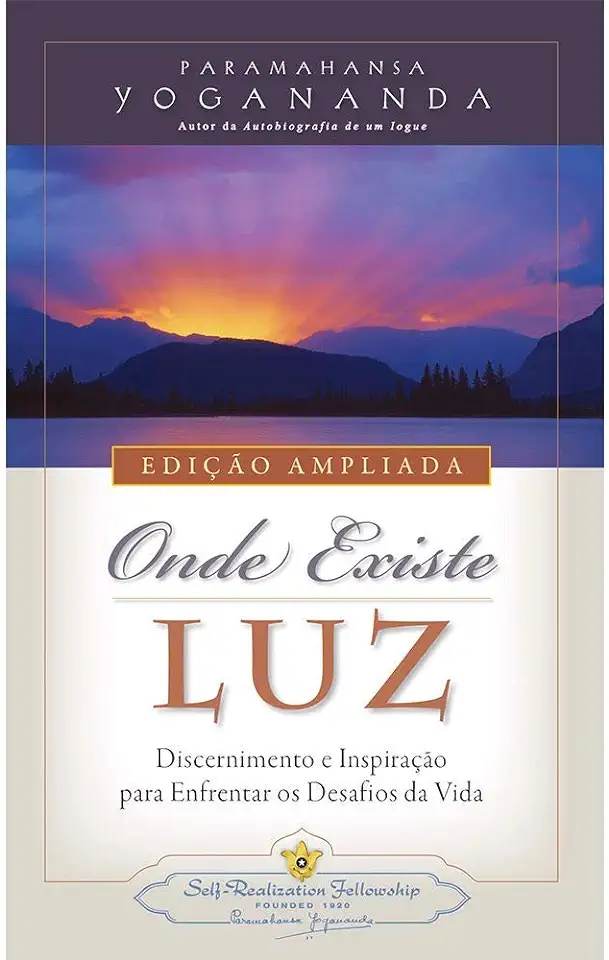 Capa do Livro Onde Existe Luz - Paramahansa Yogananda