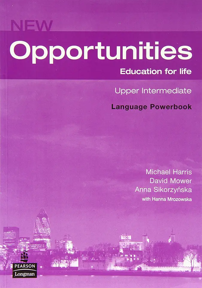 Opportunities Upper Intermediate - Language Powerbook. - Michael Harris / David Mower / Anna Sikorzynska